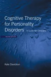 Book cover of Cognitive Therapy for Personality Disorders (2nd ed.) by Kate Davidson