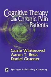 Book cover of Cognitive Therapy with Chronic Pain Patients by Carrie Winterowd