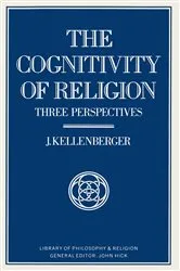 Book cover of Cognitivity of Religion by J. Kellenberger