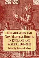 Book cover of Cohabitation and Non-Marital Births in England and Wales, 1600-2012 by R. Probert