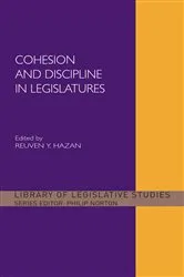 Book cover of Cohesion and Discipline in Legislatures by Reuven Y. Hazan