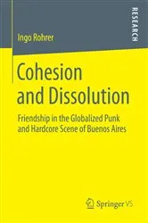 Book cover of Cohesion and Dissolution by Ingo Rohrer