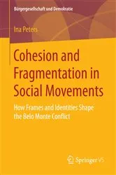 Book cover of Cohesion and Fragmentation in Social Movements by Ina Peters