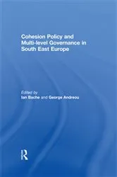 Book cover of Cohesion Policy and Multi-level Governance in South East Europe by Ian Bache
