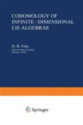 Book cover of Cohomology of Infinite-Dimensional Lie Algebras by D.B. Fuks