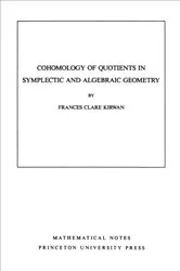 Book cover of Cohomology of Quotients in Symplectic and Algebraic Geometry by Unknown