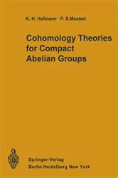 Book cover of Cohomology Theories for Compact Abelian Groups by Karl H. Hofmann