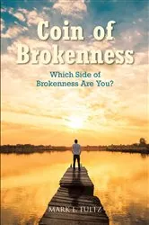 Book cover of Coin of Brokenness by Mark E. Fultz