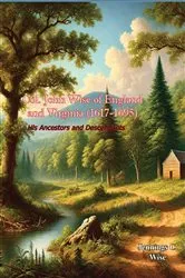 Book cover of Col. John Wise of England and Virginia (1617-1695): His Ancestors and Descendants by Unknown