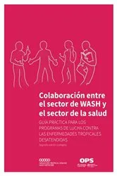 Book cover of Colaboración entre el sector de WASH y el sector de la salud by Pan American Health Organization