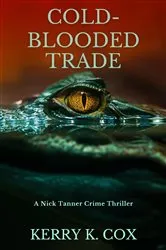Book cover of Cold-Blooded Trade by Kerry K. Cox