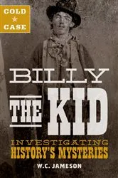 Book cover of Cold Case: Billy the Kid by W.C. Jameson