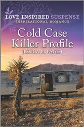 Book cover of Cold Case Killer Profile by Jessica R. Patch