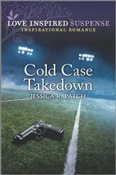 Book cover of Cold Case Takedown by Jessica R. Patch