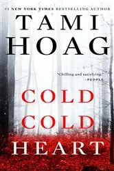 Book cover of Cold Cold Heart by Tami Hoag