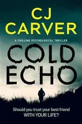 Book cover of Cold Echo by CJ Carver