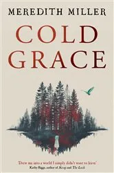 Book cover of Cold Grace by Meredith Miller