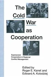 Book cover of Cold War as Cooperation by Roger E. Kanet