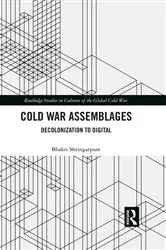 Book cover of Cold War Assemblages by Bhakti Shringarpure