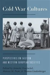 Book cover of Cold War Cultures by Annette Vowinckel
