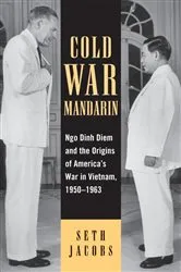 Book cover of Cold War Mandarin by Seth Jacobs