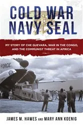 Book cover of Cold War Navy SEAL by James M. Hawes