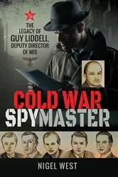 Book cover of Cold War Spymaster by Nigel West