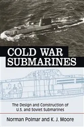 Book cover of Cold War Submarines by Norman Polmar
