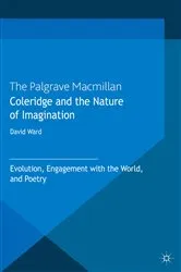 Book cover of Coleridge and the Nature of Imagination by D. Ward