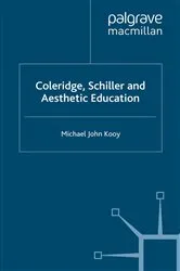 Book cover of Coleridge, Schiller and Aesthetic Education by M. Kooy