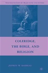 Book cover of Coleridge, the Bible, and Religion by Jeffrey W. Barbeau