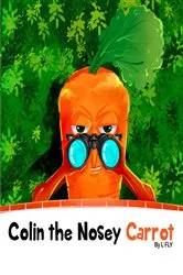 Book cover of Colin the Nosey Carrot by L FLY