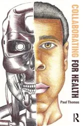 Book cover of Collaborating for Health by Paul Thomas