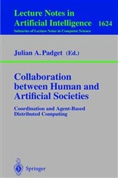 Book cover of Collaboration between Human and Artificial Societies by Julian A. Padget