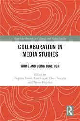 Book cover of Collaboration in Media Studies by Begüm Irmak
