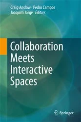 Book cover of Collaboration Meets Interactive Spaces by Craig Anslow