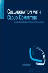 Book cover of Collaboration with Cloud Computing by Ric Messier