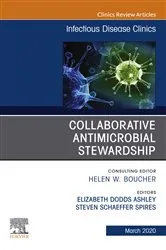 Book cover of Collaborative Antimicrobial Stewardship,An Issue of Infectious Disease Clinics of North America by Shaefer Spires