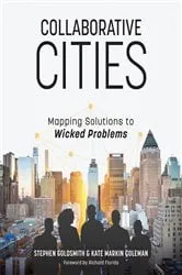 Book cover of Collaborative Cities by Stephen Goldsmith