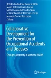 Book cover of Collaborative Development for the Prevention of Occupational Accidents and Diseases by Rodolfo Andrade de Gouveia Vilela
