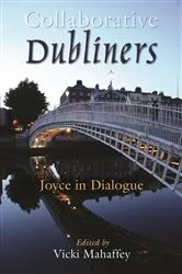 Book cover of Collaborative Dubliners by Vicki Mahaffey