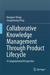 Book cover of Collaborative Knowledge Management Through Product Lifecycle by Hongwei Wang