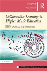 Book cover of Collaborative Learning in Higher Music Education by Helena Gaunt