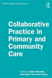 Book cover of Collaborative Practice in Primary and Community Care by Sanjiv Ahluwalia