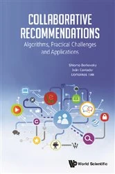 Book cover of Collaborative Recommendations: Algorithms, Practical Challenges And Applications by Shlomo Berkovsky