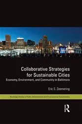 Book cover of Collaborative Strategies for Sustainable Cities by Eric S. Zeemering
