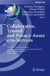 Book cover of Collaborative, Trusted and Privacy-Aware e/m-Services by Christos Douligeris