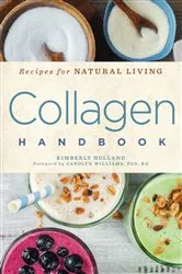 Book cover of Collagen Handbook by Kimberly Holland
