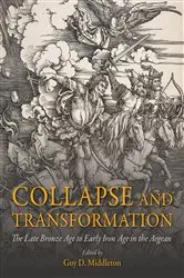 Book cover of Collapse and Transformation by Guy D. Middleton