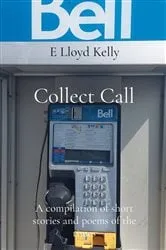 Book cover of Collect Call by E Lloyd Kelly